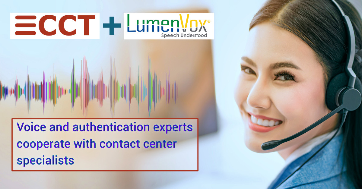 Contact Center specialist CCT expands offerings with speech and authentication suite from industry expert, LumenVox